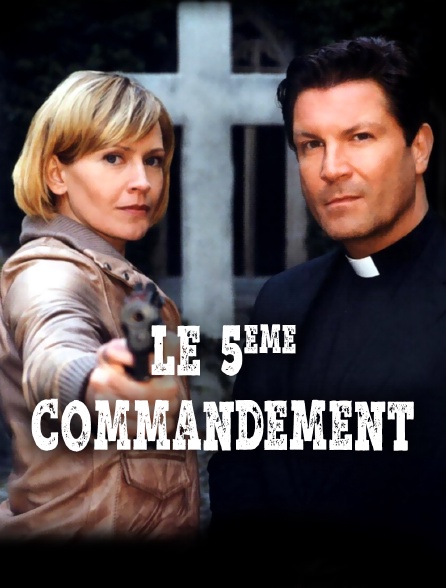 Le 5ème commandement