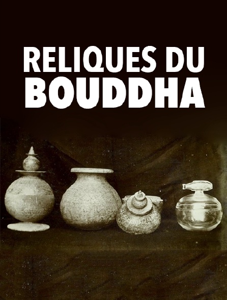 Reliques du Bouddha
