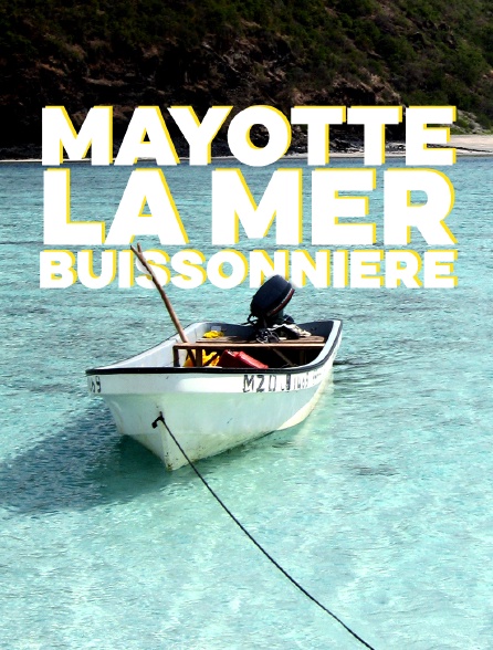 Mayotte, la mer buissonnière