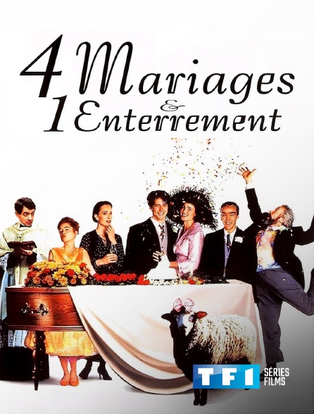 TF1 Séries Films - 4 mariages et un enterrement