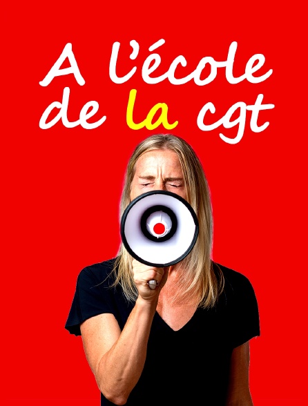 A l'école de la CGT