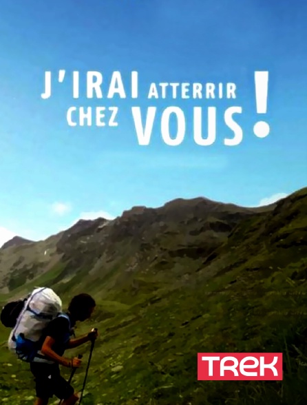 Trek - J'irai atterrir chez vous !
