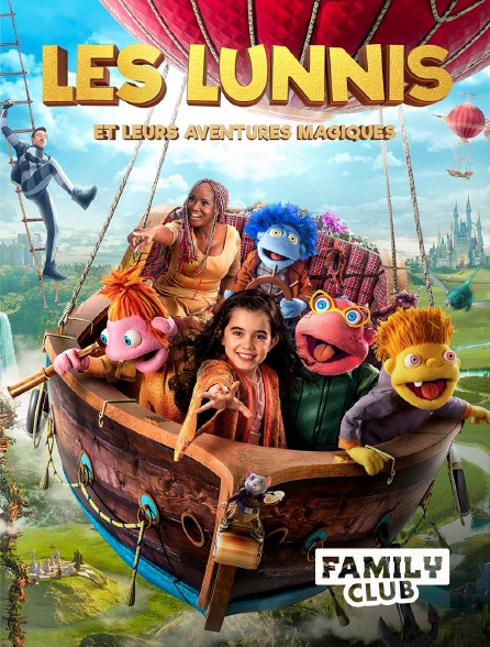 Family Club - Les Lunnis et leurs aventures magiques