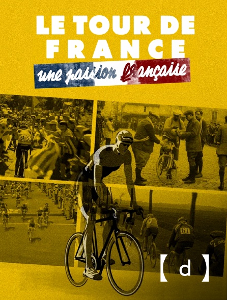 France TV Docs - Le Tour de France, une passion française