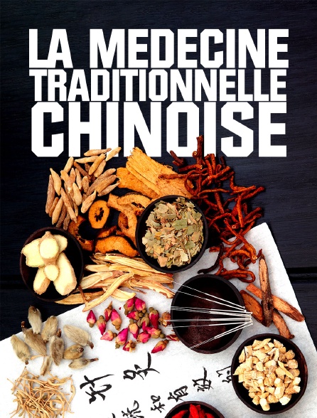 La médecine traditionnelle chinoise