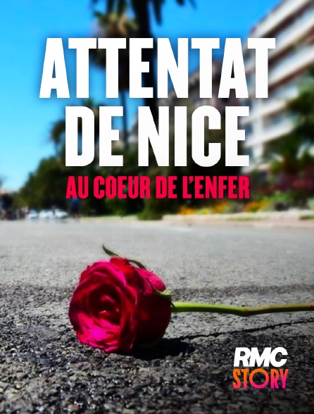 RMC Story - Attentat de Nice : Au coeur de l'enfer