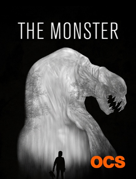 OCS - The Monster