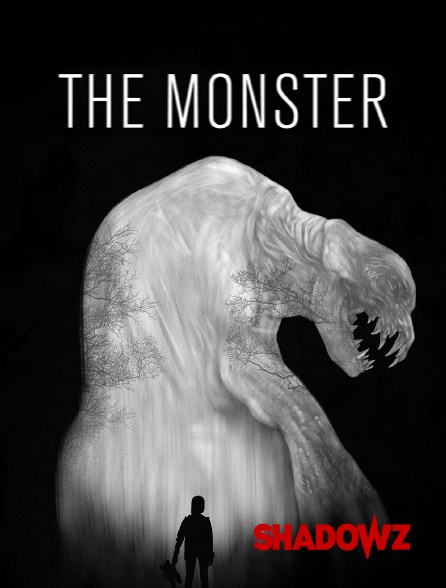 Shadowz - The Monster