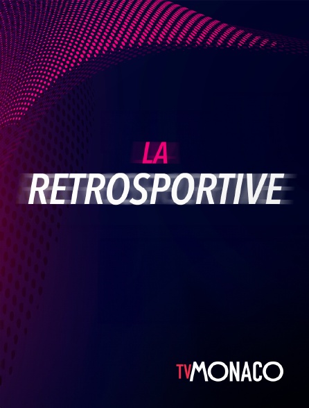 TV Monaco - La rétrosportive