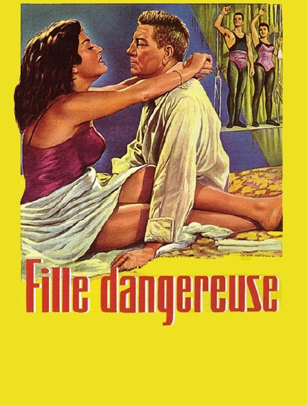 Belle Et Dangereuse Streaming La fille dangereuse en Streaming - Molotov.tv