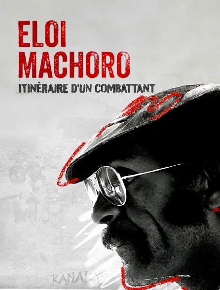 Eloi Machoro, itinéraire d'un combattant