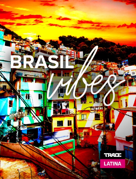 Trace Latina - Brasil Vibes