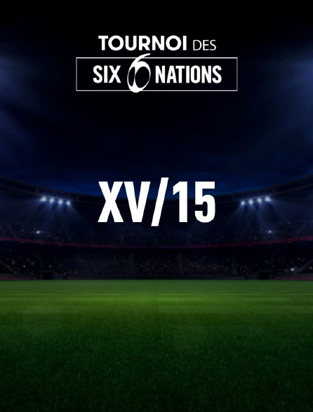 Rugby - Tournoi des VI Nations : XV/15