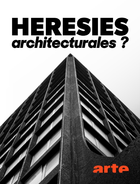 Arte - Hérésies architecturales ?