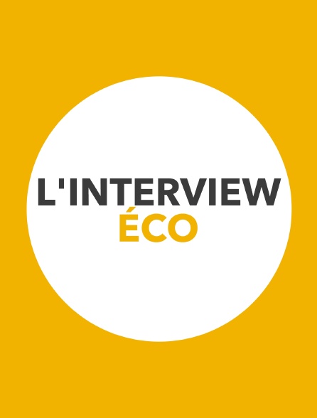 L'interview éco