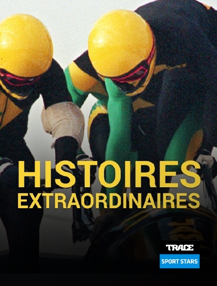 Trace Sport Stars - Histoires Extraordinaires