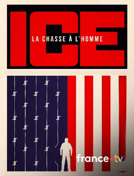 france.tv - ICE, la chasse à l'homme