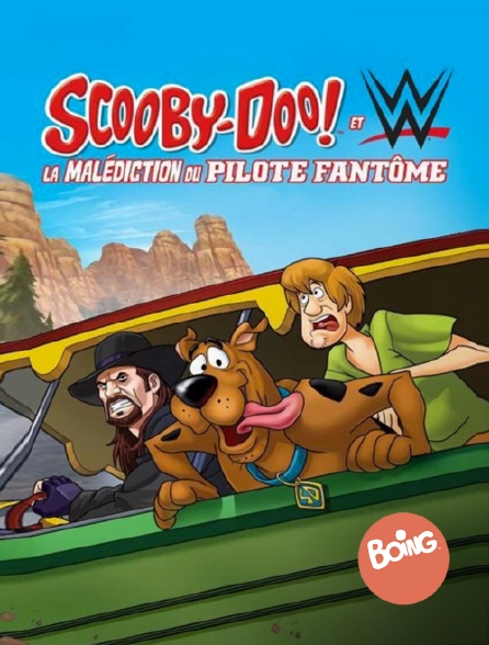 Boing - Scooby-Doo  & WWE : la malédiction du pilote fantôme