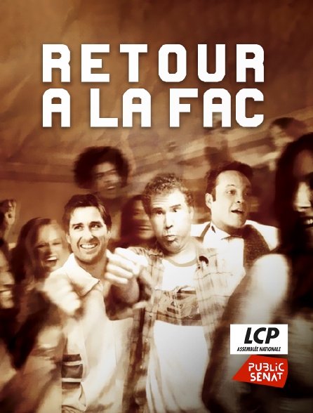 LCP Public Sénat - Retour à la fac