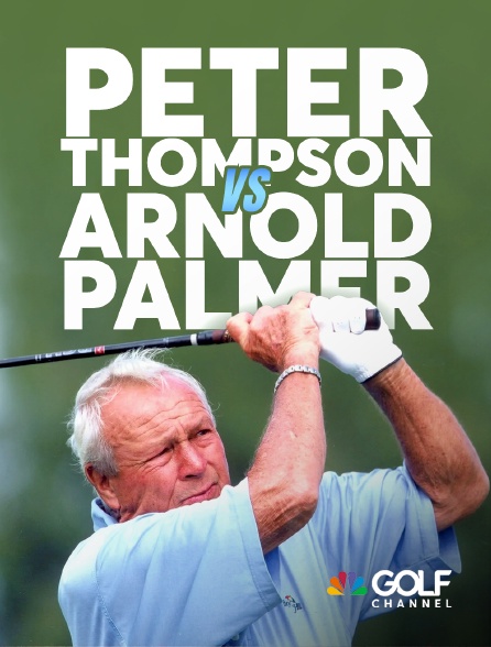 Golf Channel - Golf - Peter Thompson vs Arnold Palmer