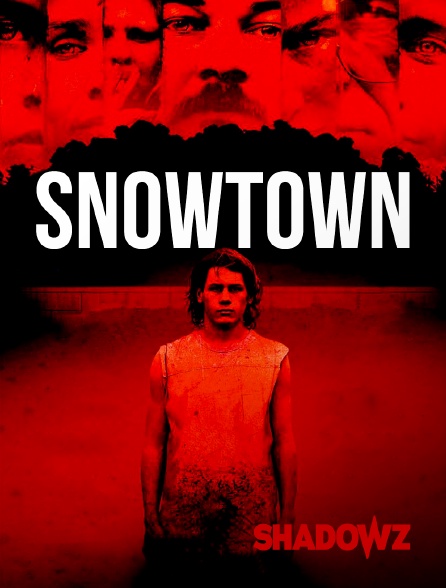 Shadowz - Snowtown