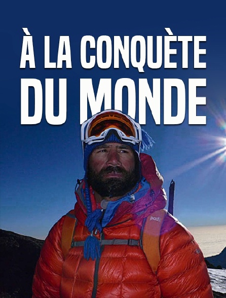 A la conquête du monde