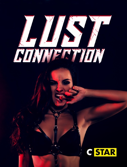 CSTAR - Lust Connection