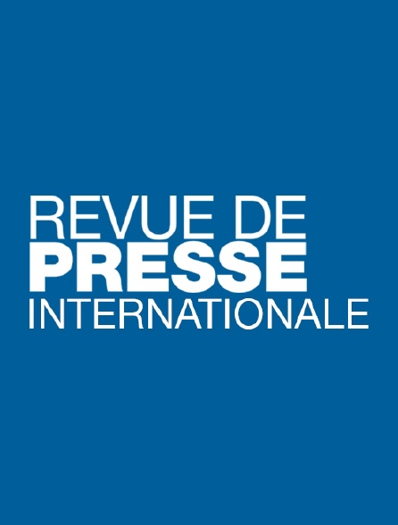 Revue de presse internationale