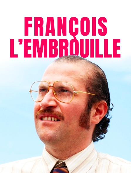 François L'Embrouille