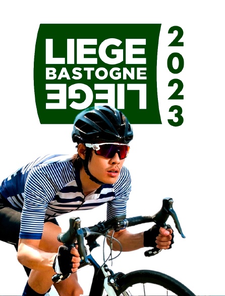 Cyclisme : Liège-Bastogne-Liège 2023