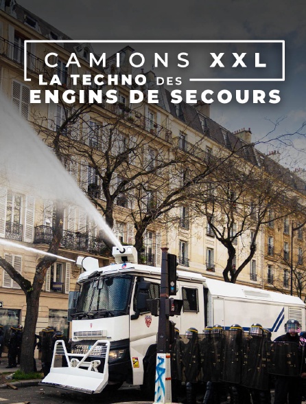 Camions XXL: La techno des engins de secours
