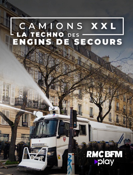RMC BFM Play - Camions XXL : la techno des engins de secours