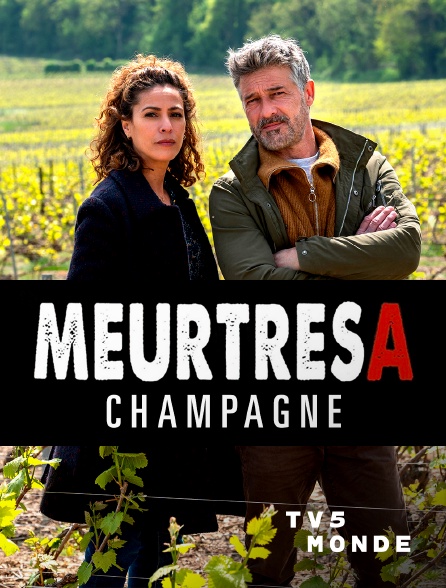 TV5MONDE - Meurtres en Champagne