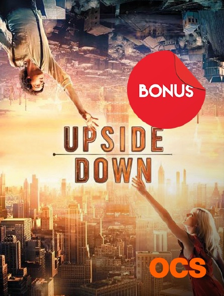 OCS - Upside Down, le bonus