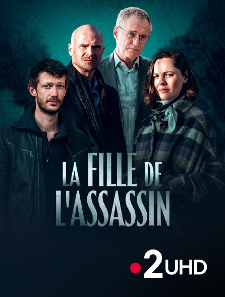 France 2 UHD - La fille de l'assassin