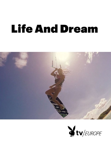 Playboy TV - Life And Dream