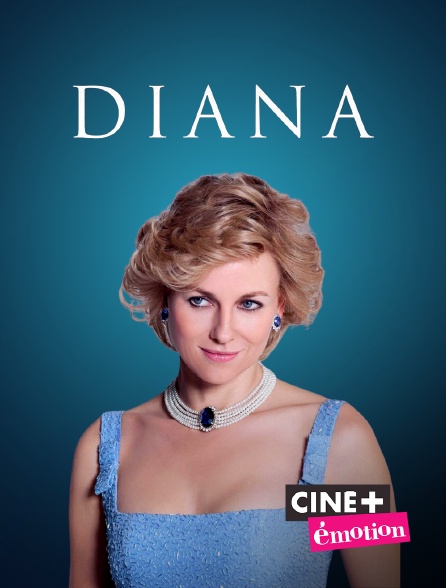 Ciné+ Emotion - Diana