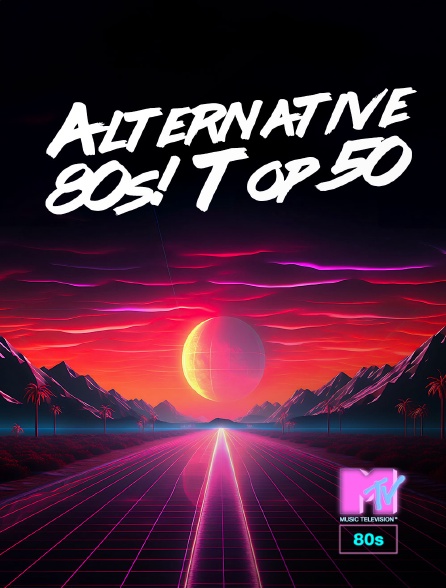 MTV 80' - Alternative 80s! Top 50