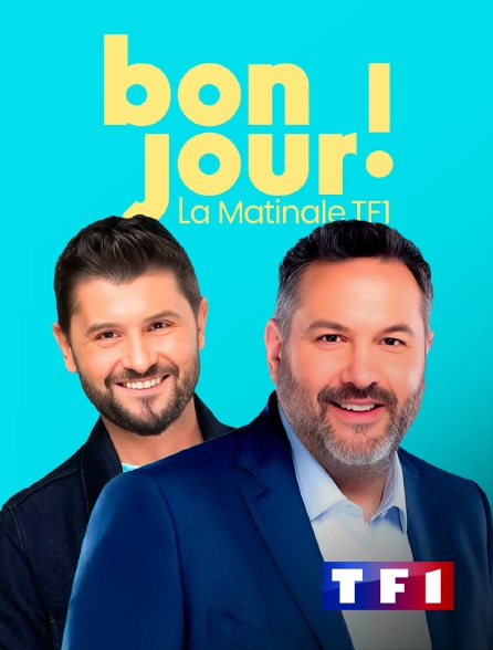 TF1 - Bonjour ! La Matinale TF1