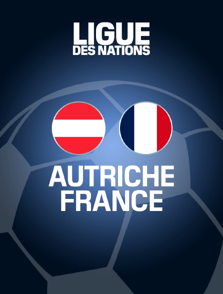 Football  - Ligue des Nations UEFA - Autriche / France