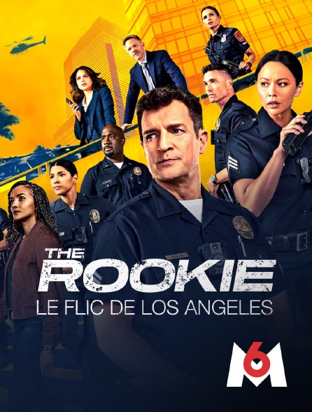 M6 - The Rookie : le flic de Los Angeles