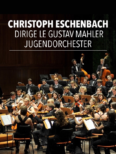 Christoph Eschenbach dirige le Gustav Mahler Jugendorchester