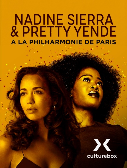 Culturebox - Nadine Sierra & Pretty Yende à la Philharmonie de Paris