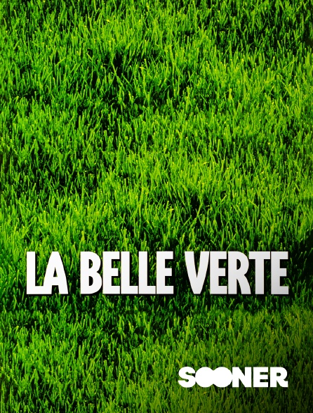 Sooner - La Belle Verte