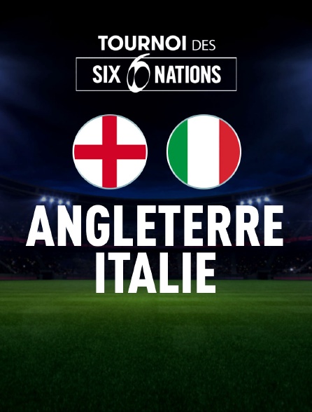 Rugby - Tournoi des VI Nations : Angleterre / Italie