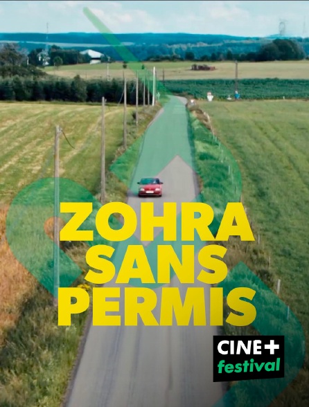 CINE+ Festival - Zohra sans permis