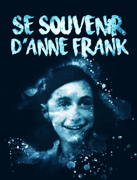 Se souvenir d'Anne Frank