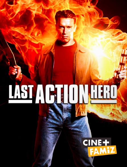 Ciné+ Famiz - Last Action Hero