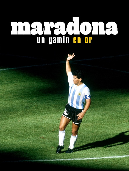 Maradona, un gamin en or