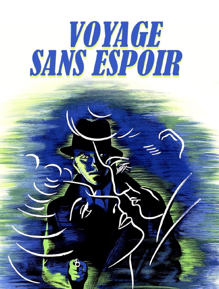 Voyage sans espoir